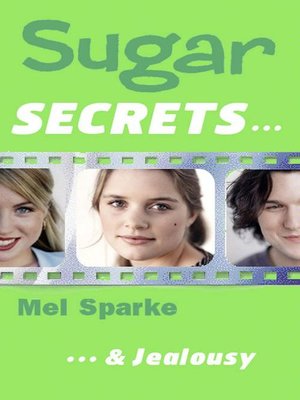cover image of Sugar Secrets…& Jealousy